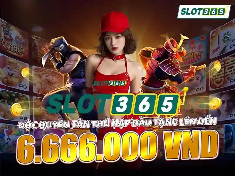 Slot365 - Sòng bạc máy xèng trực tuyến tại Việt Nam