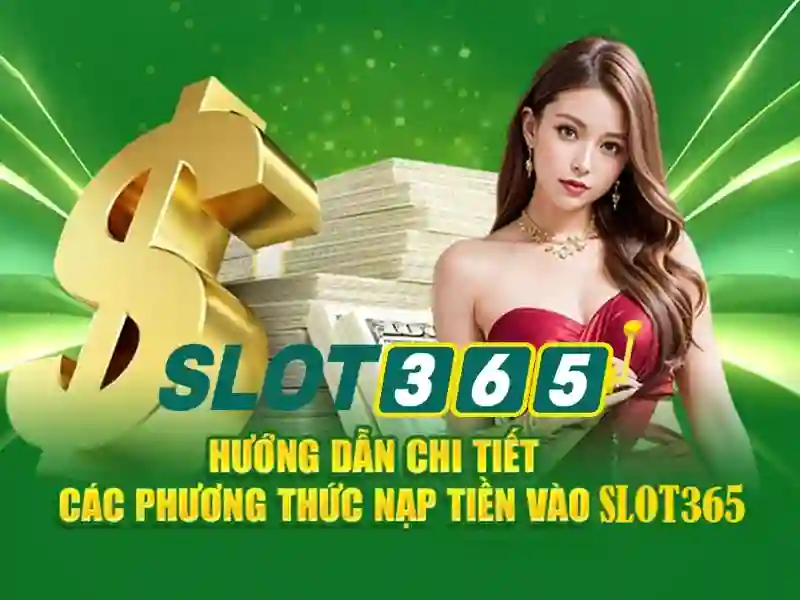 slot365 casino – Trải nghiệm đỉnh cao và cộng đồng chơi