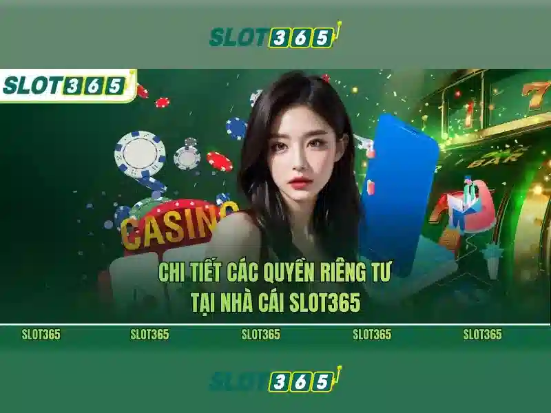Slot365 là gì và tại sao nó nổi bật Slot365 là gì và tại sao nó nổi bật