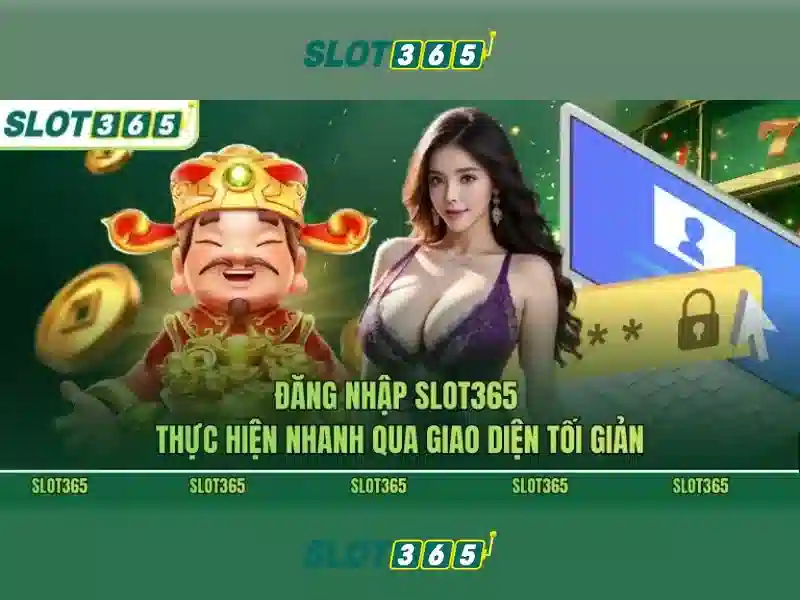 Giao-dien-slot365-va-tinh-nang-dang-ky Giao-dien-slot365-va-tinh-nang-dang-ky