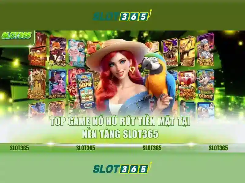 Hướng dẫn Slot365: Đăng ký Slot365 và trải nghiệm hiệu quả