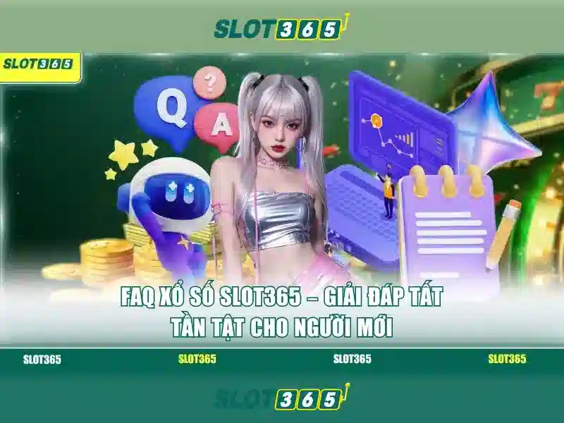 Slot365 là gì? Slot365 là gì?