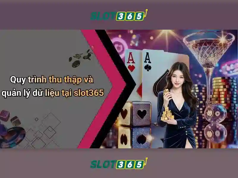slot365 - Nền tảng chơi slot trực tuyến an toàn và hấp dẫn