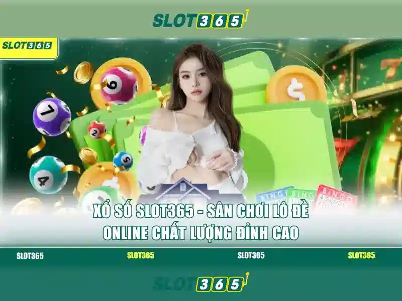 Slot365: Cổng trò chơi slot trực tuyến đáng tin cậy