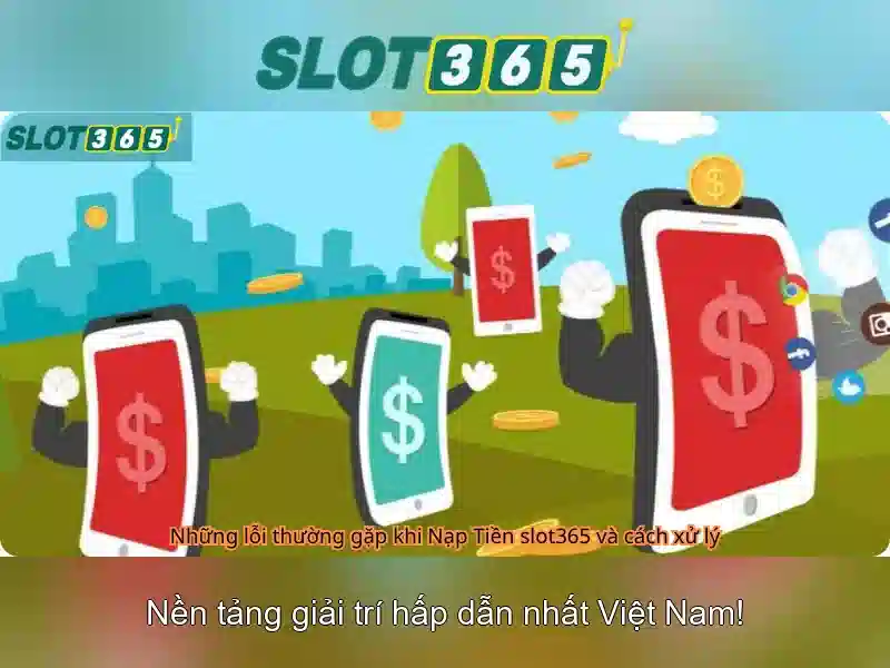 Slot365 - Trải nghiệm máy đánh bạc trực tuyến đỉnh cao