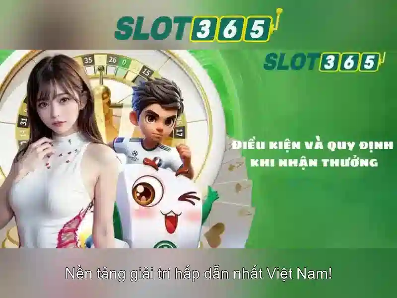 Slot365 - Nền tảng casino trực tuyến đáng tin cậy