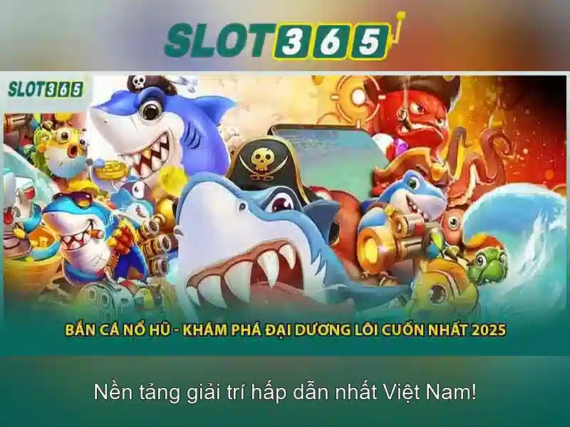 Slot365 - Trải nghiệm chơi slot đỉnh cao