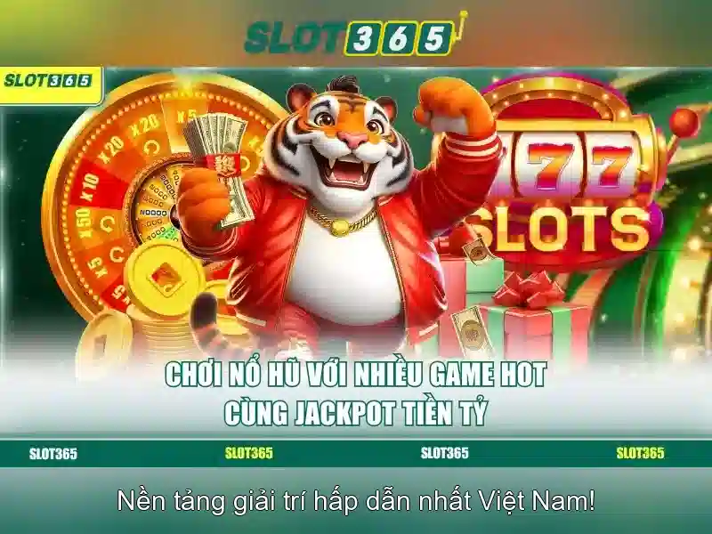 Slot365: Trải nghiệm máy xèng trực tuyến tuyệt đỉnh