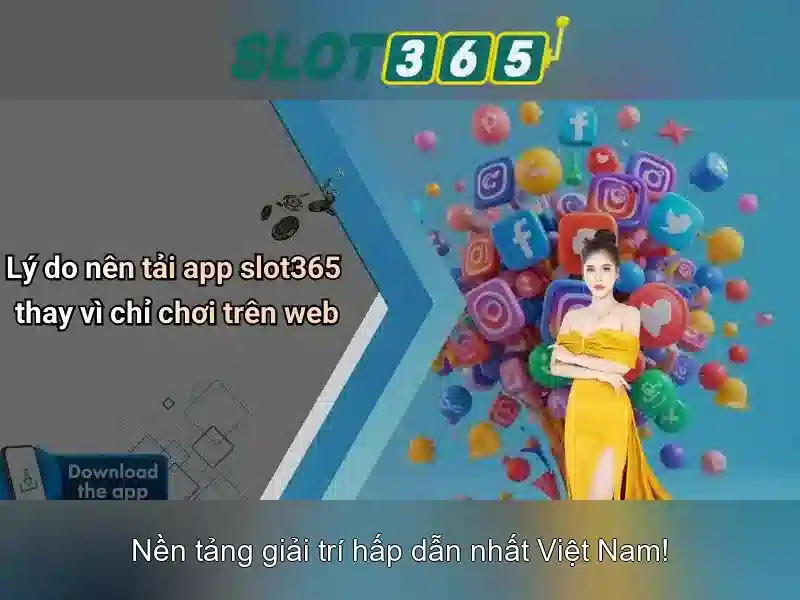 Slot365: Trải nghiệm slot trực tuyến đáng tin cậy tại Việt Nam