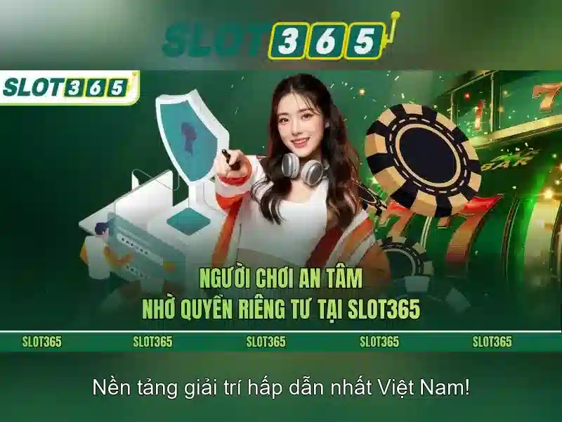 Tong quan va gia tri cotloi cua Slot365 app