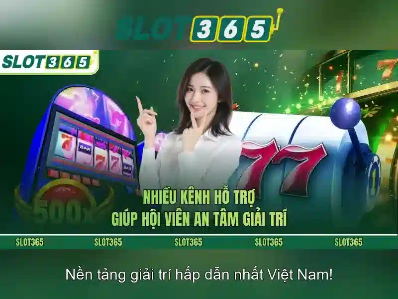 Slot365: Trải nghiệm đánh bạc trực tuyến an toàn tại Việt Nam